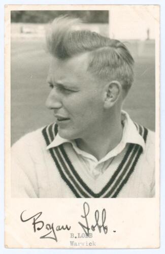 Bryan Lobb. Warwickshire & Somerset 1953-1969. Mono real photograph plain back postcard of Lobb, head and shoulders wearing cricket attire. Nicely signed in black ink to the lower margin by Lobb with typed title &lsquo;B. Lobb, Warwick&rsquo;. Publisher unknown. Post