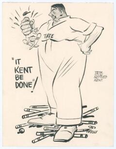 Maurice William Tate. Sussex & England 1912-1937. &lsquo;It Kent Be Done!. Tate settled Kent&rsquo;. Original pen and ink cartoon by Samuel Wells depicting a large and burly Tate standing on a pile of cricket stumps while squeezing the life out of a diminutive Kent p