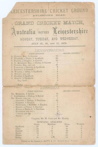 Australia inaugural tour to England 1878. &lsquo;Australia versus Leicestershire&rsquo;. Very rare and early official double sided scorecard for the tour match played at Aylestone Road, Leicester, 15th- 17th July 1878. The scorecard with incomplete printed and faintl