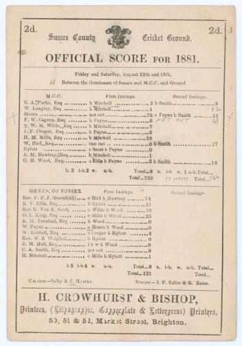 Gentlemen of Sussex v M.C.C. and Ground &lsquo;Official Score for 1881&rsquo;. Original double-sided scorecard with near complete printed and handwritten scores for the match played at Hove 12th & 13th August 1881. The two day match (not first-class) was drawn, M.C.C