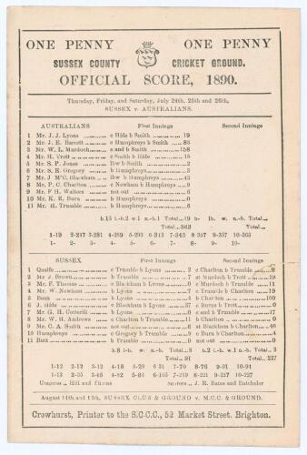 &lsquo;Sussex v. Australians&rsquo; 1890. Early original double sided scorecard for the tour match played at Hove 24th- 26th July 1890 with complete printed scores. The Australians batted first, scoring 363 (Murdoch 158, Barrett 83, Humphreys 5/65). In reply Sussex m