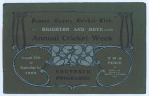 Sussex C.C.C. &lsquo;Brighton and Hove Annual Cricket Week&rsquo; 1909. Official souvenir programme produced by the Club for the matches played 26th August- 1st September 1909. 12pp landscape format programme with decorative limp cloth covers containing illustrated d