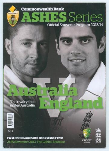 The Ashes 2013/14. Official souvenir programme published by Cricket Australia for the 1st Test, Brisbane 21st- 25th November 2013. Signed to the player pen pictures by Clarke, Johnson, Agar, Ahmed, Bailey, Harris, Khawaja, Haddin, Lyon, Rogers, Warner, Si
