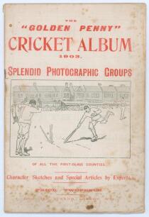 &lsquo;The &ldquo;Golden Penny&rdquo; Cricket Album 1903. Splendid Photographic Groups of all the first-class counties&rsquo;. London 1903. Original pictorial wrappers. Some foxing and soiling to wrappers, odd minor nicks to page edges, otherwise in good condition. Rare.