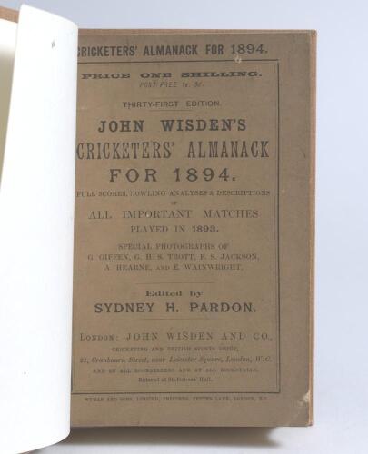 Wisden Cricketers&rsquo; Almanack 1894. 31st edition. Bound in light brown boards, with original wrappers, with title and date in gilt to spine. Complete with advertising pages. Minor wear to edge of the front wrapper otherwise in good/very good condition