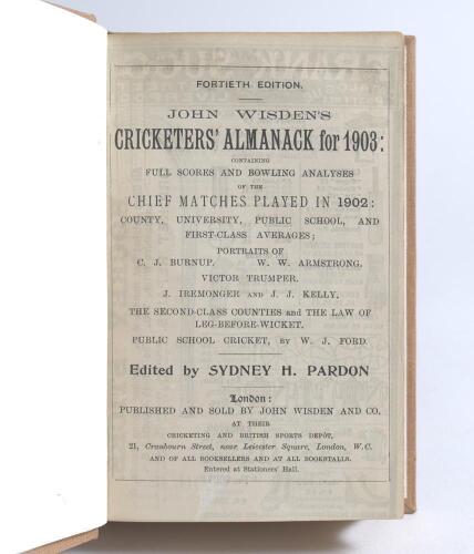 Wisden Cricketers&rsquo; Almanack 1903 and 1904. 40th & 41st editions. Bound in light brown boards with title and date in gilt to spine, red speckled page edges. The 1903 edition lacking wrappers and advertising pages otherwise in good condition. The 1904 editi