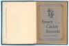 &lsquo;Sussex Cricket Records (compiled to May, 1921)&rsquo;. By &lsquo;Willow Wielder&rsquo; (Alfred D. Taylor). Presented by Taylor Brothers, Hove 1921. Bound in later green cloth, gilt title to spine, original paper wrappers preserved. Padwick 2786. Some age toning to origina