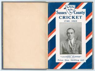&lsquo;Sussex County Cricket 1728-1923&rsquo;. Compiled by &ldquo;Leather Hunter&rdquo; A.J. Gaston. Brighton, third edition 1924. This &lsquo;Autograph edition bound in Art Linen&rsquo; is tipped in to original blue cloth covers with gilt title to front, original decorative card wrappers r