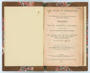 &lsquo;The Guide to Cricketers containing full directions for playing the noble and manly game of Cricket....&rsquo; London 1850. 3rd Edition. 8vo. Collected and edited by Frederick Lillywhite. Published by W.&T. Piper of London. Printed by W.H. Crockford. Bound in b