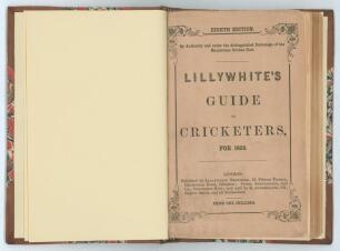&lsquo;The Guide to Cricketers containing full directions for playing the noble and manly game of Cricket....&rsquo; London 1855. 8th Edition. 8vo. Collected and edited by Frederick Lillywhite. Piper, Spence & Stephenson, London. Printed by W.H. Crockford. Bound in b