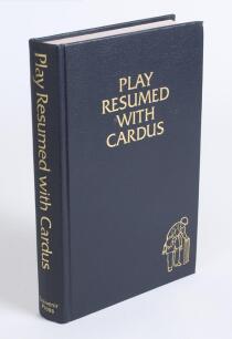 &lsquo;Play Resumed with Cardus&rsquo;. Neville Cardus. London 1979. Original imitation leather. Limited edition of 100 numbered copies, this being number 41. Very good condition.