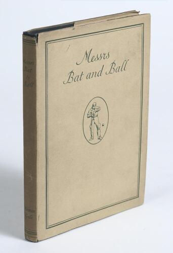&lsquo;Messrs Bat and Ball&rsquo;. Norman Gale. Rugby 1930. First edition limited to only 250 copies. Signed in ink to the half title page, &lsquo;signed by Norman Gale&rsquo;. Padwick 6457. Original dustwrapper with nicks. The book in very good condition.