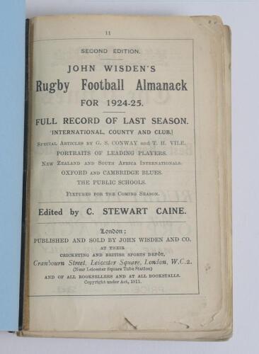 John Wisden&rsquo;s Rugby Football Almanack 1924-25. Edited by C. Stewart Caine. Scarce second edition of the Almanack lacking original paper wrappers and advertising pages, bound in card boards. Breaking to book block, some page detached, some wear and damage 