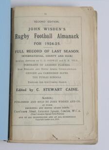 John Wisden&rsquo;s Rugby Football Almanack 1924-25. Edited by C. Stewart Caine. Scarce second edition of the Almanack lacking original paper wrappers and advertising pages, bound in card boards. Breaking to book block, some page detached, some wear and damage 