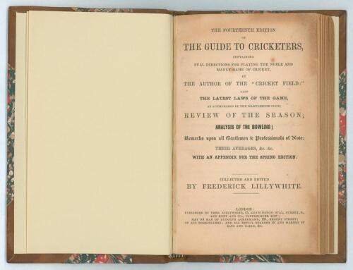 &lsquo;The Guide to Cricketers containing full directions for playing the noble and manly game of Cricket.... with an appendix for the Spring edition&rsquo;. London 1861. 14th Edition. 8vo. Collected and edited by Frederick Lillywhite. Published by Lillywhite and Wis