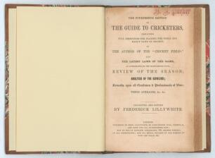 &lsquo;The Guide to Cricketers containing full directions for playing the noble and manly game of Cricket.... Autumn edition&rsquo;. London 1861. 14th Edition. 8vo. Collected and edited by Frederick Lillywhite. Published by Lillywhite and Wisden, Leicester Square, Lo