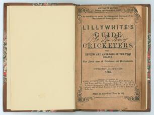 &lsquo;The Guide to Cricketers containing full directions for playing the noble and manly game of Cricket.... Spring edition&rsquo;. London 1862. 16th Edition. 8vo. Collected and edited by Frederick Lillywhite. Published by Lillywhite and Wisden, Leicester Square, Lo