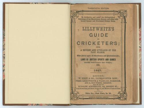 &lsquo;The Guide to Cricketers containing full directions for playing the noble and manly game of Cricket....&rsquo;. London 1865. 20th Edition. 8vo. Compiled and edited by Frederick Lillywhite. Published by W. Kent & Fred. Lillywhite, London. Printed by W.H. Crockfo