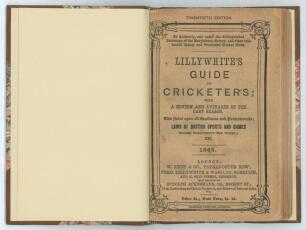 &lsquo;The Guide to Cricketers containing full directions for playing the noble and manly game of Cricket....&rsquo;. London 1865. 20th Edition. 8vo. Compiled and edited by Frederick Lillywhite. Published by W. Kent & Fred. Lillywhite, London. Printed by W.H. Crockfo