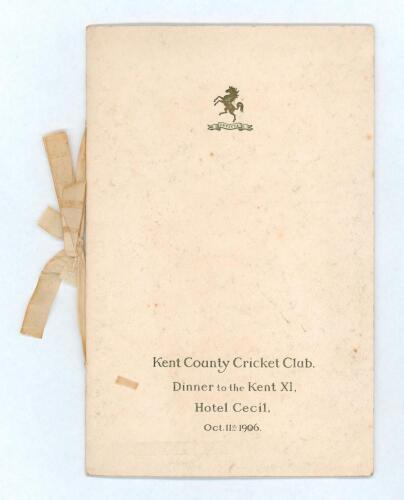 &lsquo;Kent County Cricket Champions 1906&rsquo;. Rare official menu for the &lsquo;Dinner to the Kent XI&rsquo; celebrating Kent winning their first ever County Championship in 1906. The Banquet held at Hotel Cecil on 11th October 1906. Original covers with embossed gilt Kent e