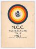 &lsquo;Bodyline&rsquo;. Official Orient Line &lsquo;S.S. Orontes&rsquo; brochure for the &lsquo;M.C.C. Australasian Tour 1932-33&rsquo;. Pictorial front cover with team detail and photographs, itinerary, player profiles etc. to inside pages. Light soiling to covers, some splitting to spine,