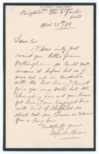 Alfred Shaw. Nottinghamshire, Sussex & England 1864-1897. Rare and early single page handwritten letter with good cricket content from Shaw to an unknown correspondent in Nottingham, dated 27th April 1889. Writing from the Star & Garter Hotel, Brighton, o