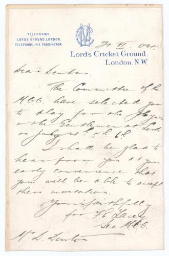 Francis Eden Lacey. Hampshire & Cambridge University 1880-1897. Single page handwritten letter in ink on official M.C.C., Lord&rsquo;s letterhead from Lacey to David Denton (Yorkshire & England 1894-1920). Dated &lsquo;21 VI [19]04&rsquo;, Lacey writes &lsquo;The Committee of th