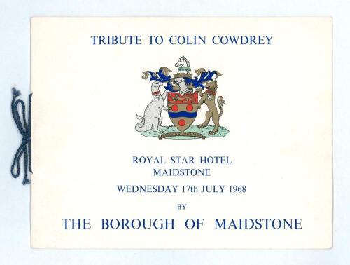 Michael Colin Cowdrey. Kent, Oxford University & England 1950-1976. Large official menu for the &lsquo;Tribute to Colin Cowdrey&rsquo; held at the Royal Star Hotel, Maidstone on the 17th July 1968. The Tribute was held by The Borough of Maidstone and comprised of eig