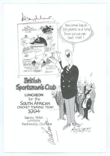 South African tour of England 1994. Official menu for the British Sportsman&rsquo;s Club luncheon given to the South African cricket team in 1994 to welcome the team back to England after twenty nine years. Held at The Savoy Hotel, London on 22nd June 1994. The