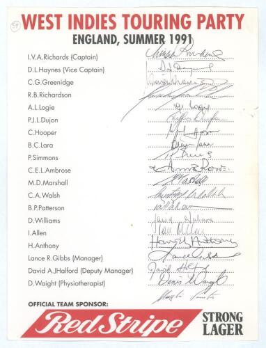 West Indies tour to England 1991. Original autograph sheet with printed title, players&rsquo; names, and sponsor&rsquo;s logo for &lsquo;Red Stripe&rsquo;. Fully signed by the nineteen listed members of the touring party including management and one other being Clayton Lambert, 