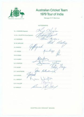 &lsquo;Australian Cricket Team 1979 Tour of India&rsquo;. Official autograph sheet with printed title and players&rsquo; names fully signed in biro by all fifteen members of the touring party. Signatures are Hughes (Captain), Hilditch, Border, Darling, Dymock, Higgs, Hogg,