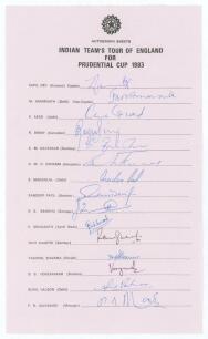 &lsquo;Indian Team&rsquo;s tour of England for Prudential World Cup 1983&rsquo;. Large official autograph sheet with printed title and players&rsquo; names, nicely and fully signed in ink by all fifteen listed members of the touring party. Signatures are Kapil Dev (Captain), Ama