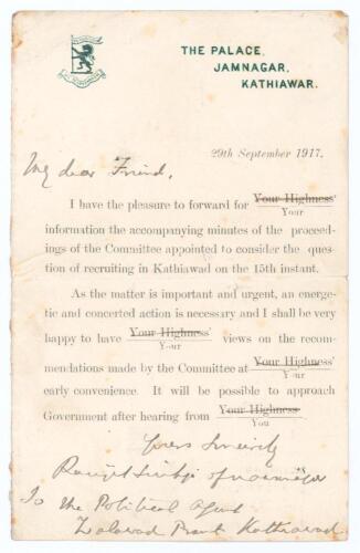 Kumar Shri Ranjitsinhji. Cambridge University, Sussex, London County & England 1893-1920. Original printed letter on Jamnagar Palace official letterhead dated 29th September 1917 with handwritten salutation to &lsquo;My dear Friend&rsquo; and the signature &lsquo;Ranjitsin