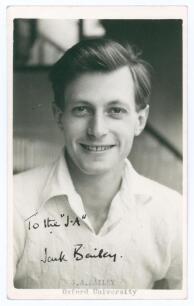 Jack Arthur Bailey. Essex & Oxford University 1953-1958. Mono real photograph plain back postcard of Bailey, head and shoulders wearing cricket attire. Nicely signed in ink &lsquo;To the &ldquo;J.A.&rdquo; [John Arlott]&rsquo; by Bailey. Typed title to lower border. Official sta