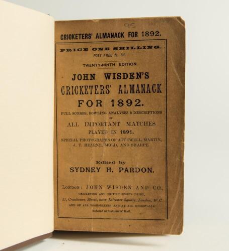 Wisden Cricketers&rsquo; Almanack 1892. 29th edition. Bound in dark brown boards, with original wrappers, title and date in gilt to spine. Some wear and darkening to wrappers, handwritten name of ownership to first advertising page, minor foxing otherwise in go