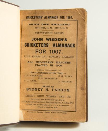 Wisden Cricketers&rsquo; Almanack 1907. 44th edition. Bound in dark brown boards, with original wrappers, title and date in gilt to spine. Some age toning and wear to wrappers, small corner loss to lower left hand front wrapper otherwise in good condition