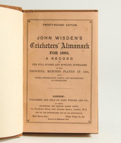 Wisden Cricketers&rsquo; Almanack 1885. 22nd edition. Bound in brown boards, with original paper wrappers, gilt titles to front board and spine. Very good condition