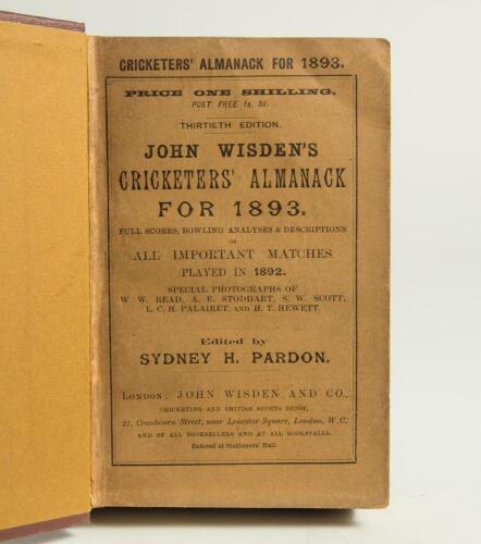Wisden Cricketers&rsquo; Almanack 1893. 30th edition. Bound in brown boards, with original paper wrappers, gilt titles to front board and spine. Minor wear and staining to rear wrapper otherwise in good+ condition.