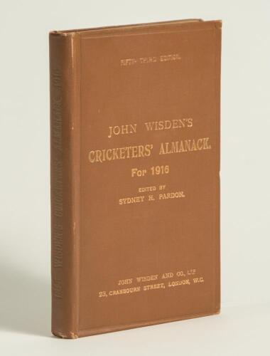 Wisden Cricketers&rsquo; Almanack 1916. 53rd edition. Original hardback. Dulling to gilt titles on the spine paper otherwise a lovely example of this rare wartime hardback edition and probably the rarest of the 20th century editions. Presentation inscription to