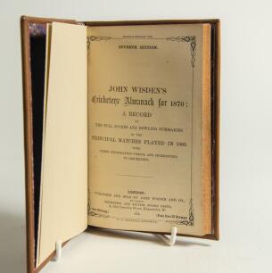 Wisden Cricketers&rsquo; Almanack 1870. 7th edition. Bound in brown boards, lacking original paper wrappers, with title and date in gilt to spine, red speckled page edges, marbled end papers. Pages checked, complete. Pages trimmed by the binder. Very minor foxi