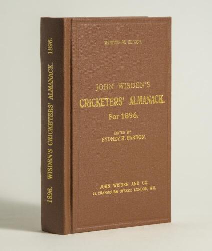 Wisden Cricketers&rsquo; Almanack 1896. Willows hardback &lsquo;second&rsquo; reprint (2011) in dark brown boards with gilt lettering. Limited edition 52/250. Very good condition