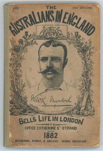 &lsquo;The Australians In England. A complete record of the cricket tour of 1882, with the batting and bowling averages of the Australians and the Englishmen who played against them&rsquo;. C.F. Pardon. Reprinted with additions from &lsquo;Bell&rsquo;s Life&rsquo;, London 1882. viii, 