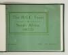 M.C.C. tour of South Africa 1922/23. &lsquo;The M.C.C. Team in South Africa 1922-23 with Special Sketch of South Africa&rsquo;s International Cricket History by Capt. I.D. Difford&rsquo;. 4th Edition. Cape Times, Cape Town 1923. 76pp. Bound in green cloth, original green w