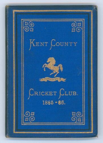 Kent County Cricket Club Annual 1885-1886. Hardback &lsquo;blue book&rsquo;. Original decorative boards. Gilt titles and to all page edges with gilt Kent emblem to centre. Printed by Cross & Jackman, &lsquo;The Canterbury Press&rsquo; 1886. Some darkening to the spine otherwise 