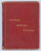 &lsquo;Batting, Bowling, Fielding&rsquo;. W.G. Grace. J.W. Arrowsmith, Bristol 1892. Original full red calf covers with gilt title to front, gilt to page edges. 3-95pp. Reprinted from Grace&rsquo;s book of 1891. Dedication in ink to second front endpaper to &lsquo;Thomas Padwick