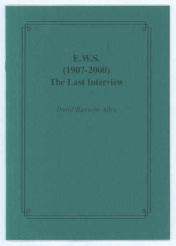 &lsquo;E.W.S. (1907-2000). The Last Interview&rsquo;. David Rayvern Allen 2000. Limited edition of ninety three copies, this being number 55, signed by Rayvern Allen. Excellent condition.