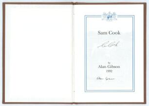 &lsquo;Sam Cook&rsquo;. Alan Gibson. Privately published by Richard Walsh Books 1992. Limited edition no. 21/50. Bound in original brown cloth and signed to the title page by both Cook and the author. Very good condition.