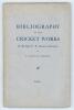 &lsquo;Bibliography of the Cricket Works of the late F.S. Ashley-Cooper&rsquo;. George Neville Weston. Privately printed. Kidderminster 1933. 19pp interleaved with blanks. Original pale blue cloth wrappers. Limited edition no. 81 of 100 copies produced, signed by the