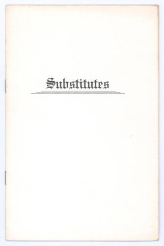 &lsquo;Substitutes&rsquo;. David Roylance. 1973. 13pp. White card wrappers. The history of, and the Laws relating to, substitutes in cricket. This is no. 56 of a limited edition of 75 copies, each signed, numbered and dated by the author. Good condition.