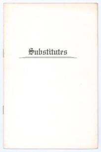 &lsquo;Substitutes&rsquo;. David Roylance. 1973. 13pp. White card wrappers. The history of, and the Laws relating to, substitutes in cricket. This is no. 56 of a limited edition of 75 copies, each signed, numbered and dated by the author. Good condition.
